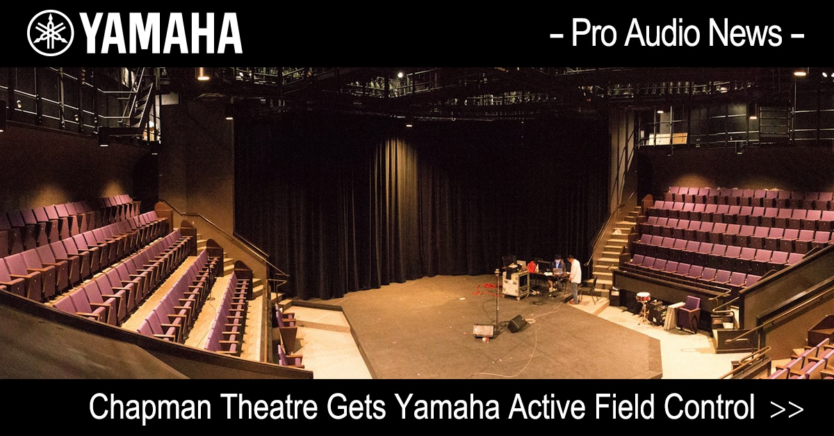 Chapman Theatre Gets Yamaha Active Field Control